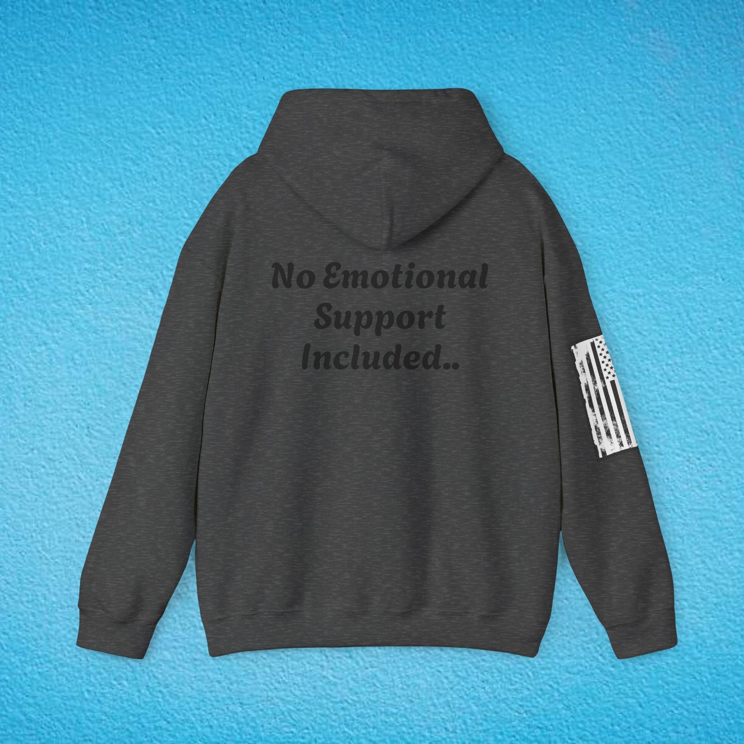 CAUTION "No Emotional Support Included.." Unisex Heavy Blend™ Hooded Sweatshirt