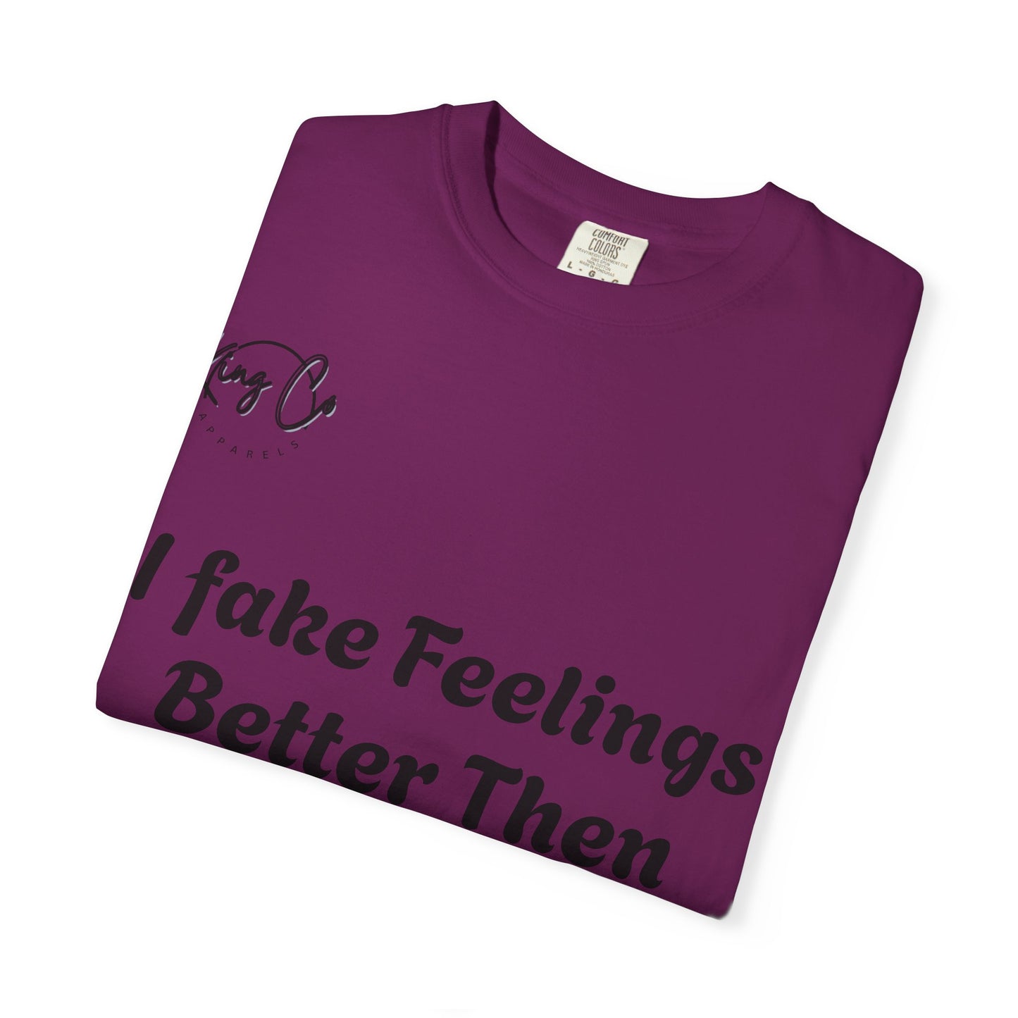 Funny Garment-Dyed T-shirt, Humorous Tee, Gift for Couples, Relaxed Fit, Casual Wear, Statement Shirt, Gift for Him/Her