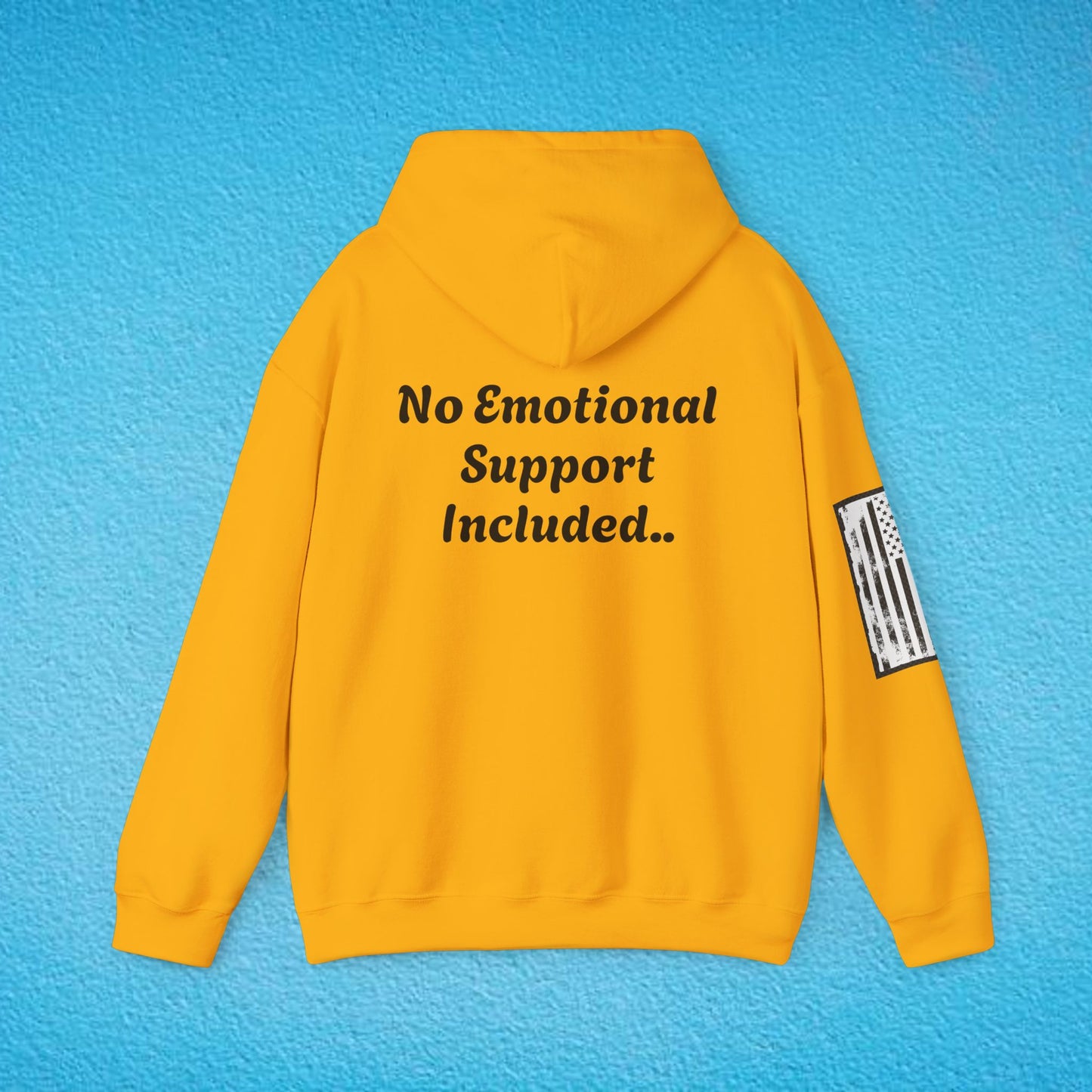 CAUTION "No Emotional Support Included.." Unisex Heavy Blend™ Hooded Sweatshirt