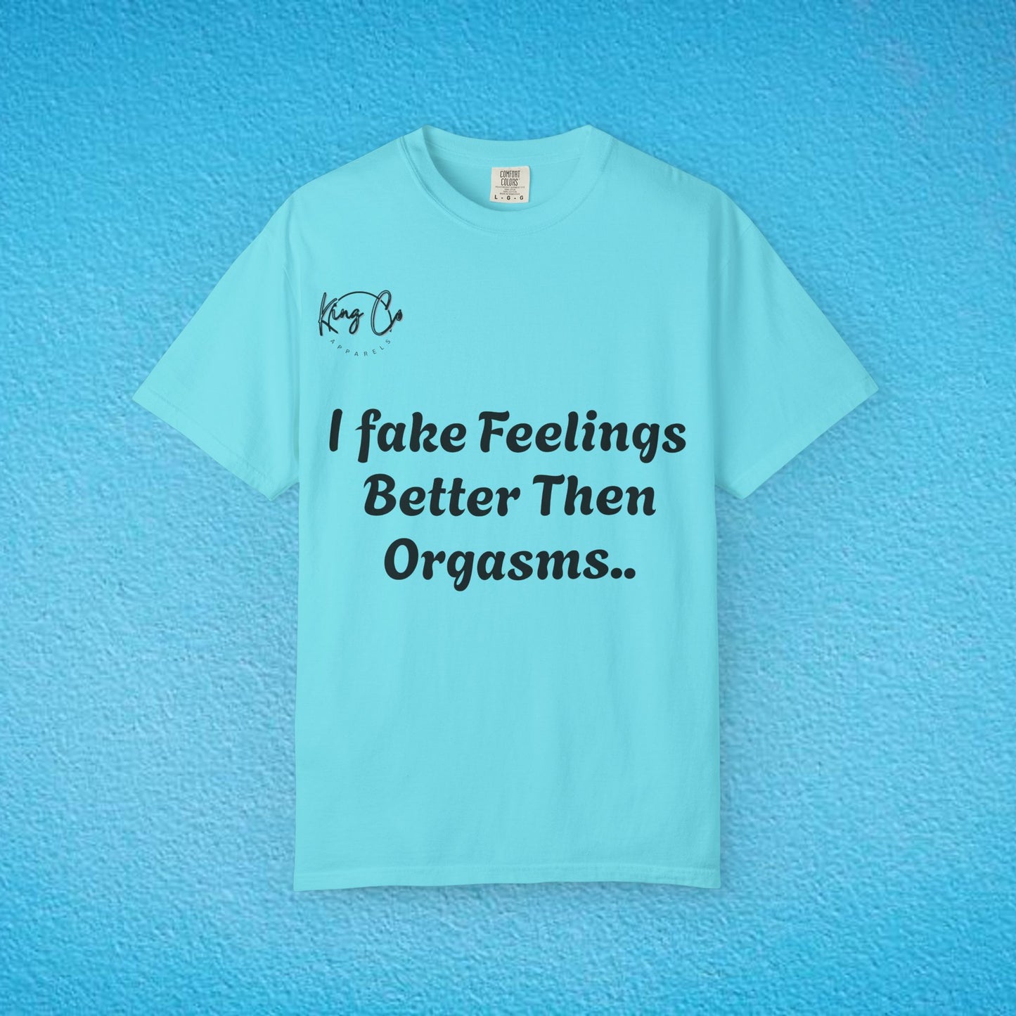 Funny Garment-Dyed T-shirt, Humorous Tee, Gift for Couples, Relaxed Fit, Casual Wear, Statement Shirt, Gift for Him/Her