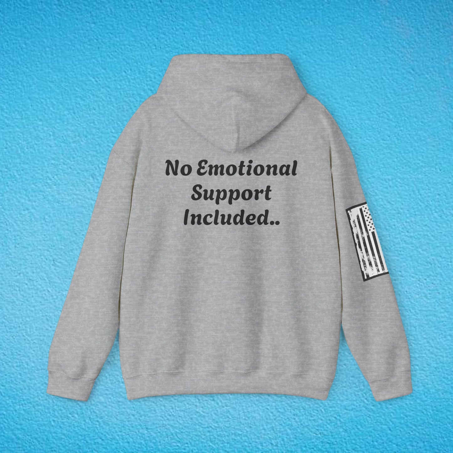 CAUTION "No Emotional Support Included.." Unisex Heavy Blend™ Hooded Sweatshirt