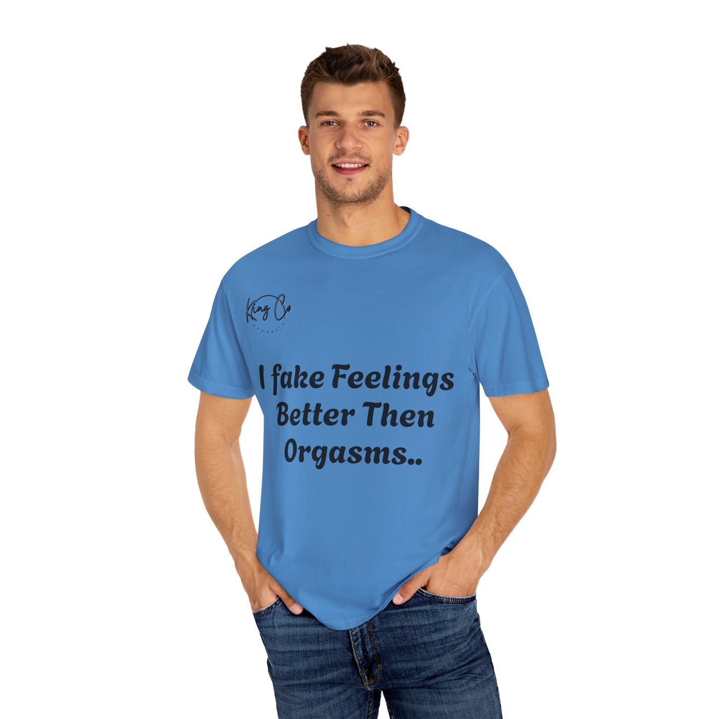 Funny Garment-Dyed T-shirt, Humorous Tee, Gift for Couples, Relaxed Fit, Casual Wear, Statement Shirt, Gift for Him/Her