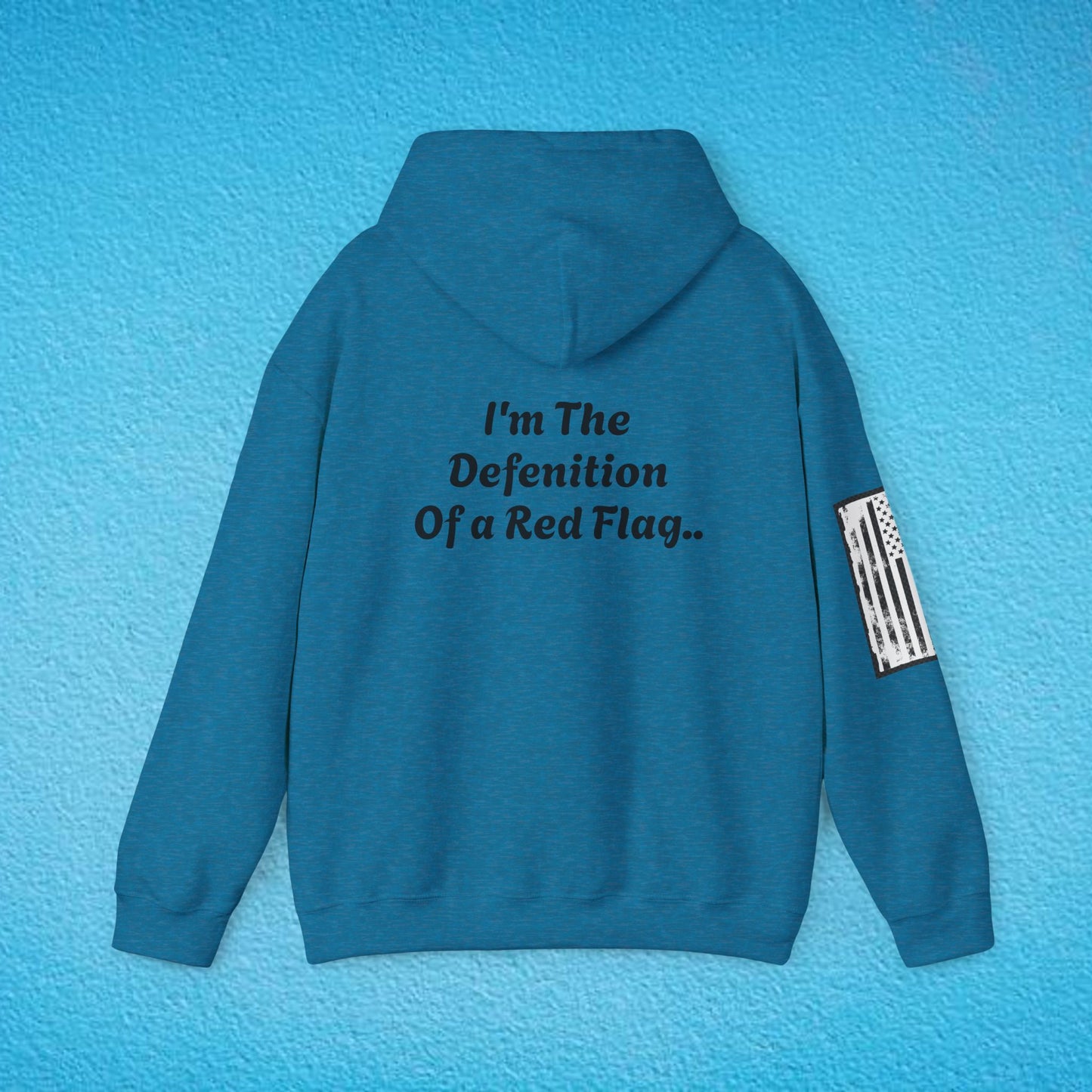 "I'm The Definition Of A Red Flag" Unisex Heavy Blend™ Hooded Sweatshirt