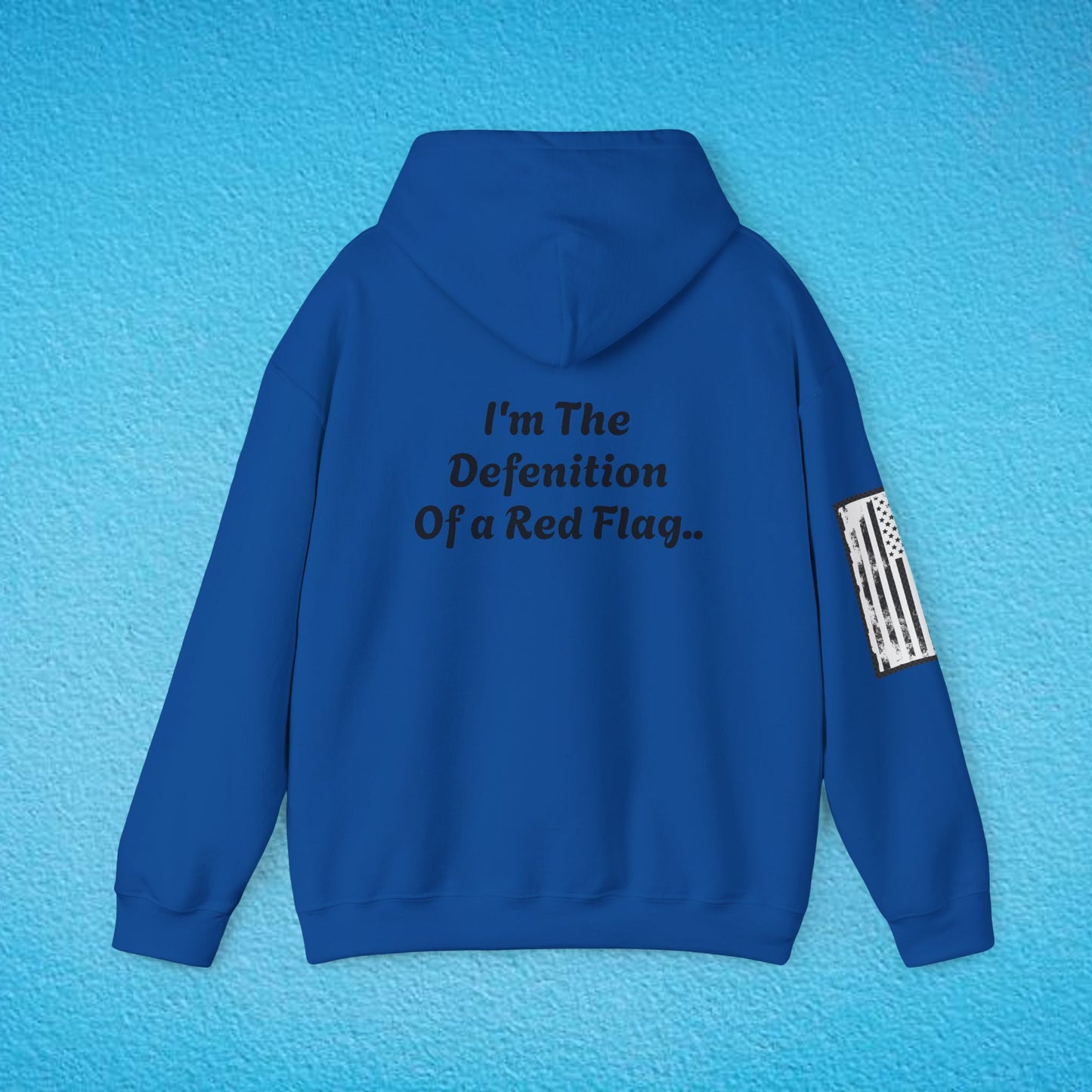 "I'm The Definition Of A Red Flag" Unisex Heavy Blend™ Hooded Sweatshirt