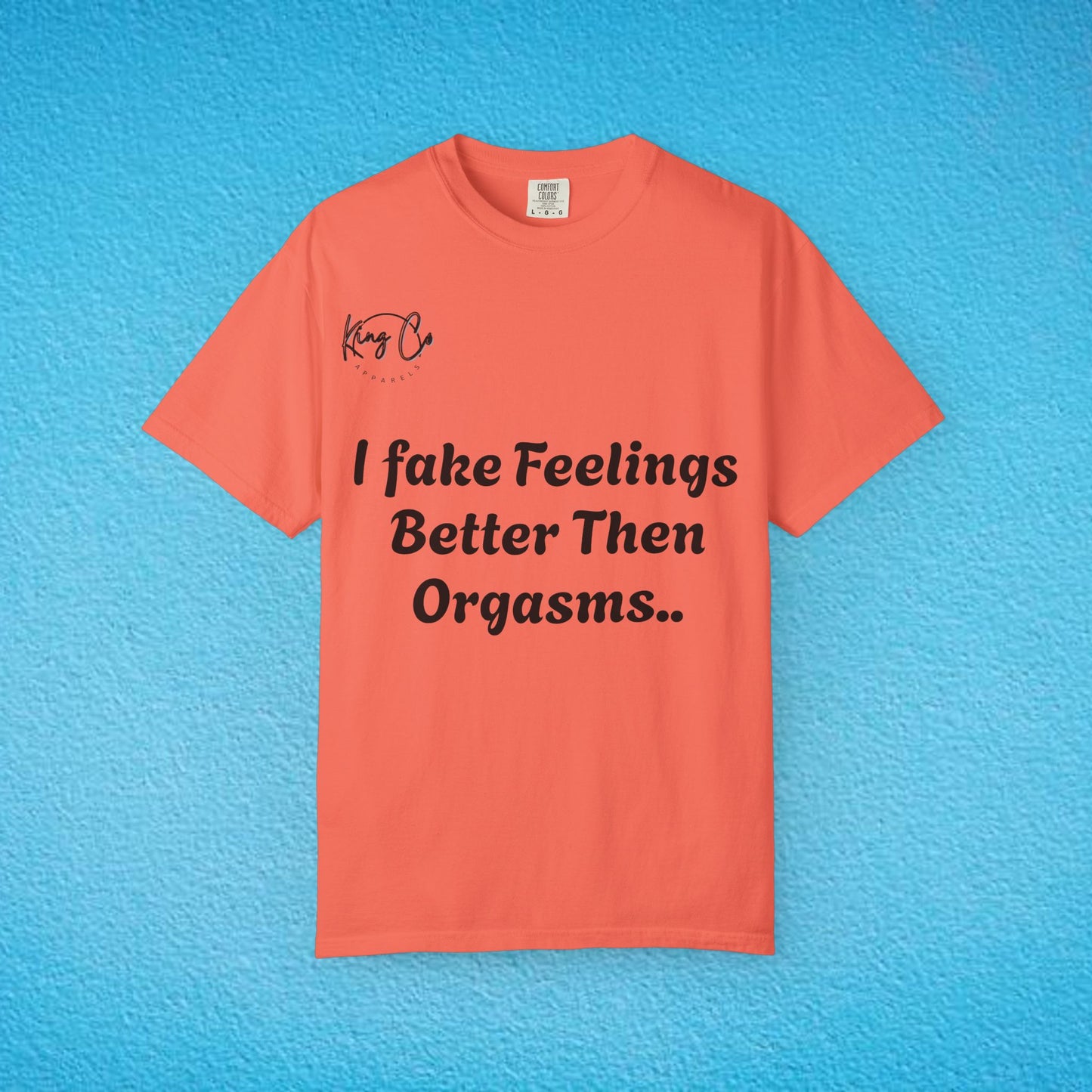 Funny Garment-Dyed T-shirt, Humorous Tee, Gift for Couples, Relaxed Fit, Casual Wear, Statement Shirt, Gift for Him/Her