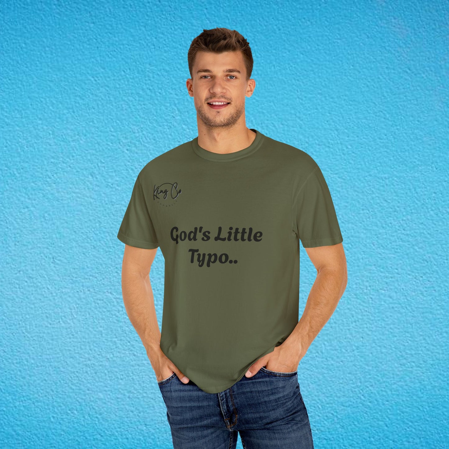 "God's Little Typo.." Unisex Garment-Dyed T-shirt