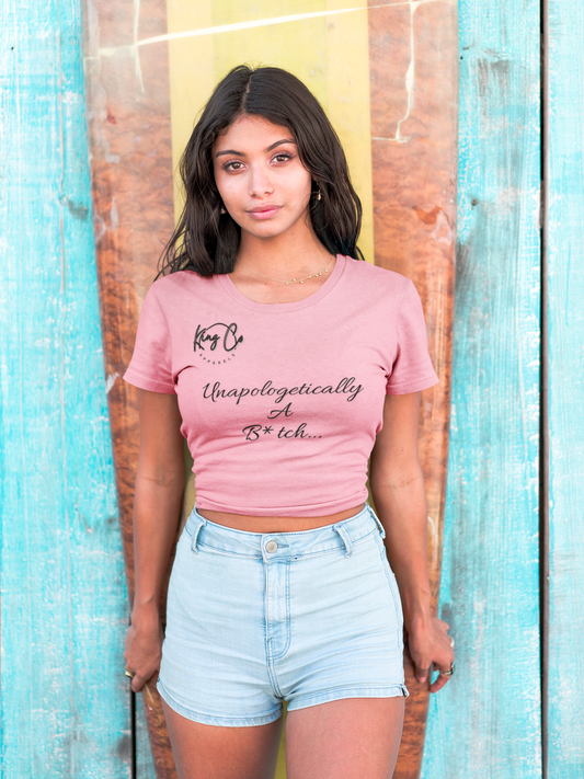 "Unapologetically A B*tch..." Women's Crop Top Tee™