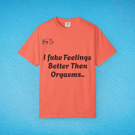 Funny Garment-Dyed T-shirt, Humorous Tee, Gift for Couples, Relaxed Fit, Casual Wear, Statement Shirt, Gift for Him/Her